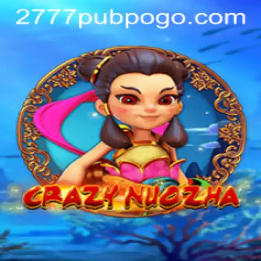 Unveiling CrazyNuoZha: The Exciting World of 777pub's Latest Gaming Sensation